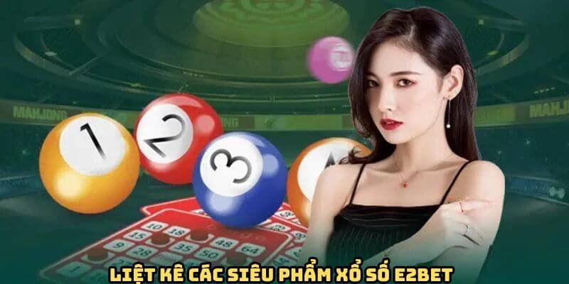 Một số bộ môn xổ số thịnh hành nhất